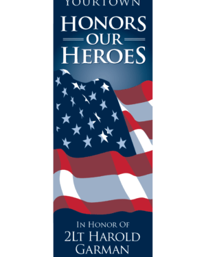 Honor Our American Heroes Street Banner 17932