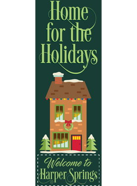 Sweet Home For The Holidays Street Banner 20816