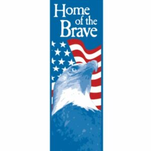 Patriotic Home Of The Brave Street Banner 01260