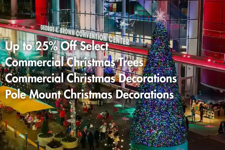 25% Off Commercial Christmas Decorations Sale