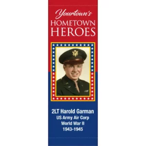 Hometown Heroes banner honoring WWII airman Harold Garman